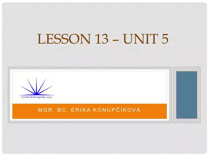 lesson 13 unit 5