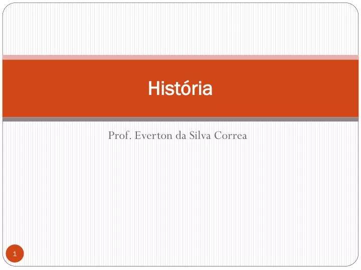 PPT História PowerPoint Presentation free download ID