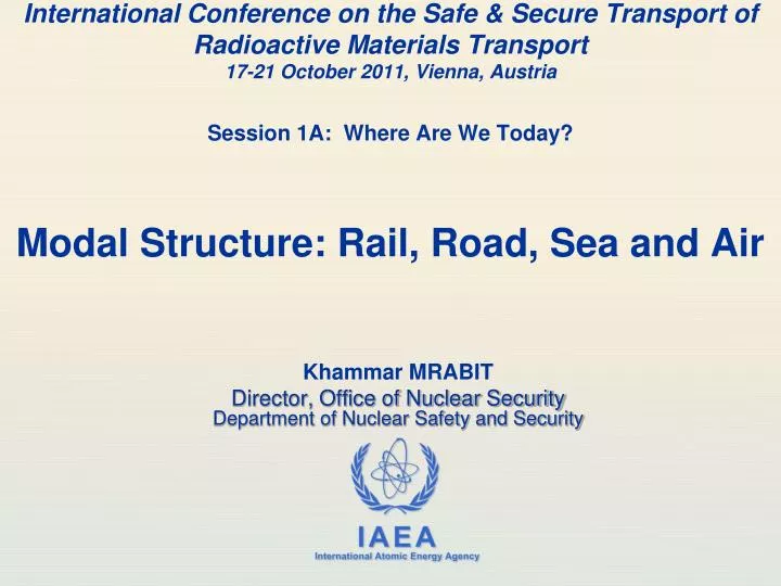 khammar mrabit director office of nuclear security department of nuclear safety and security