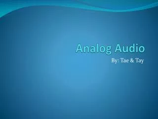 Analog Audio