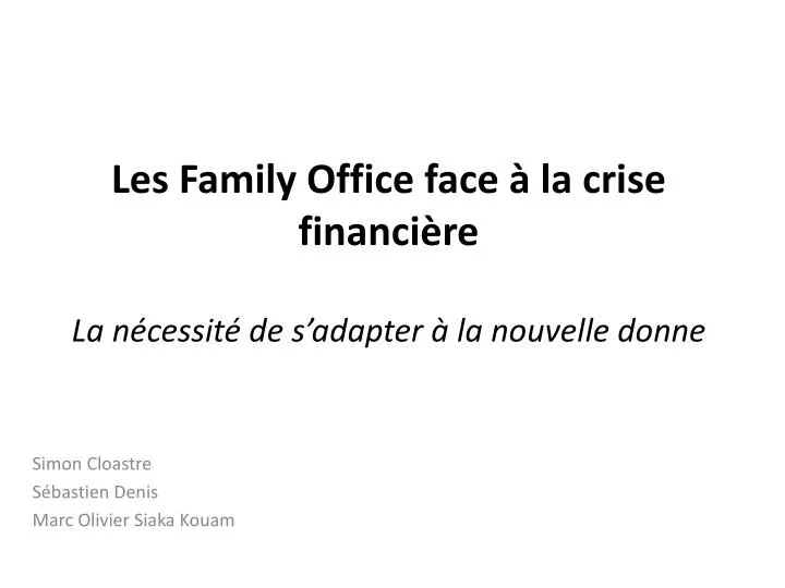 les family office face la crise financi re la n cessit de s adapter la nouvelle donne