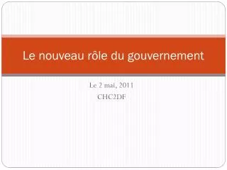 le nouveau r le du gouvernement