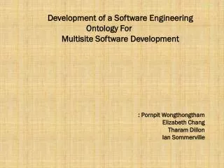 Development of a Software Engineering Ontology For 	Multisite Software Development