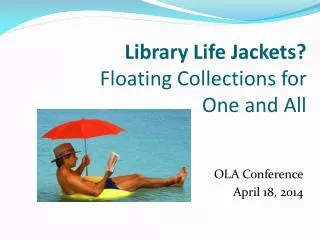 Library Life Jackets? Floating Collections for One and All