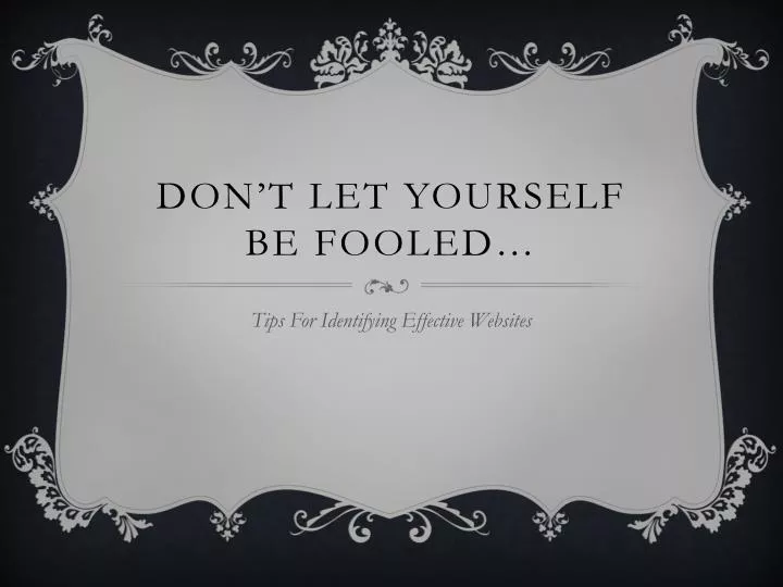 don t let yourself be fooled