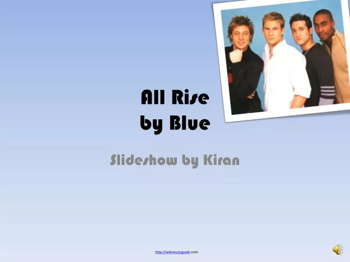 all rise by blue