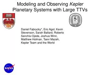 Modeling and Observing Kepler Planetary Systems with Large TTVs