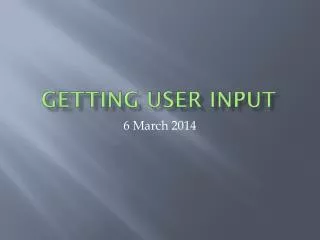 Getting user input