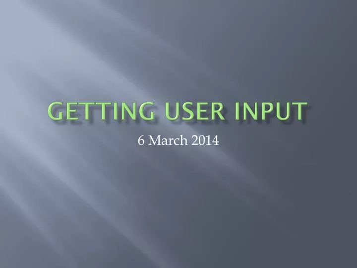 getting user input