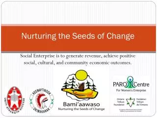 Nurturing the Seeds of Change