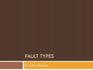 Fault Types