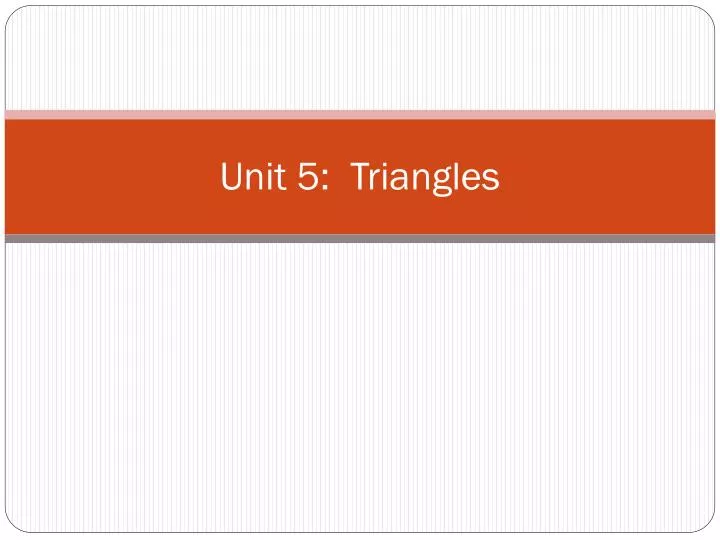 unit 5 triangles
