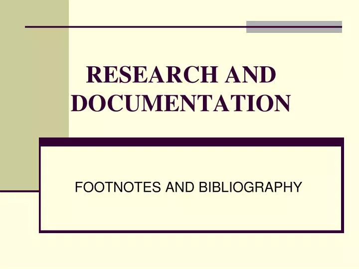 research and documentation