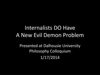 Internalists DO Have A New Evil Demon Problem