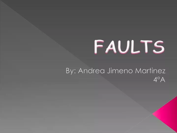 faults
