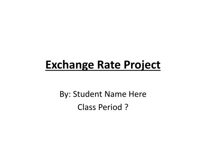 exchange rate project