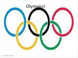 Olympics!