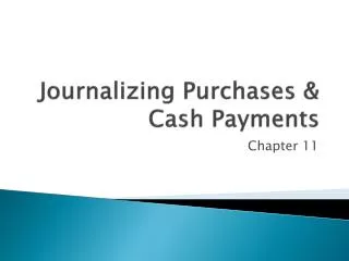 Journalizing Purchases &amp; Cash Payments