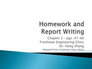 Homework and Report Writing
