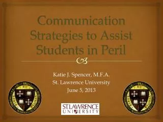 Communication Strategies to Assist Students in Peril