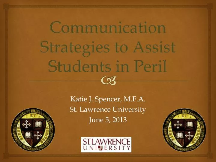 communication strategies to assist students in peril