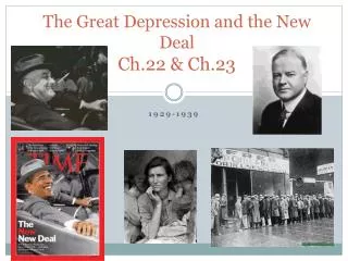 The Great Depression and the New Deal Ch.22 &amp; Ch.23