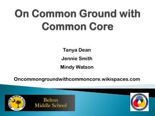 On Common Ground with Common Core