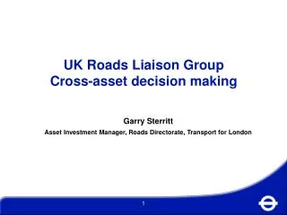 UK Roads Liaison Group Cross-asset decision making