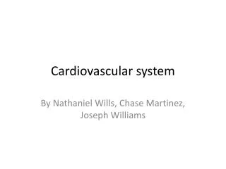 Cardiovascular system