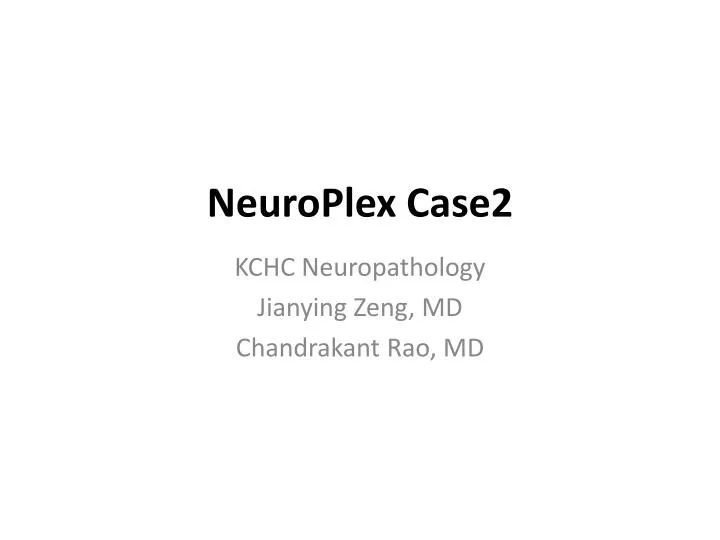 neuroplex case2