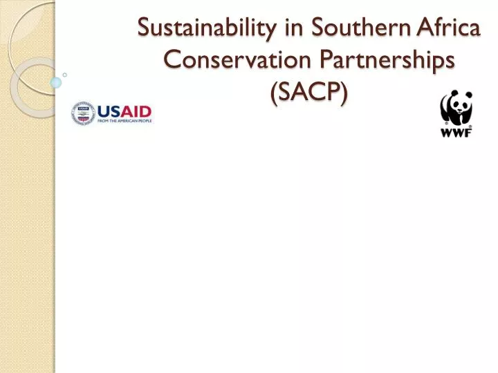 sustainability in southern africa conservation partnerships sacp
