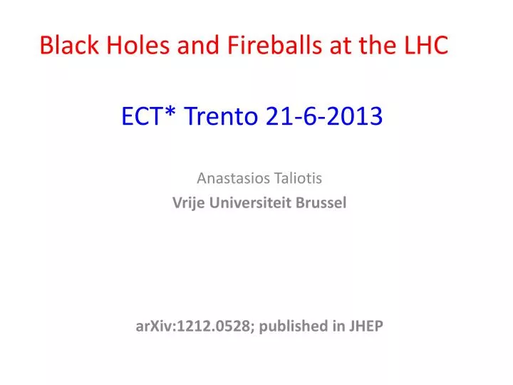black holes and fireballs at the lhc