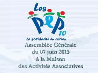 assembl e g n rale du 07 juin 2013 la maison des activit s associatives