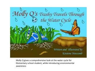 Near the North Pole Molly Q, a water drop lay frozen in a giant glacier for hundreds of years.