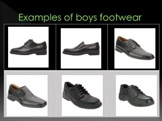 Examples of boys footwear
