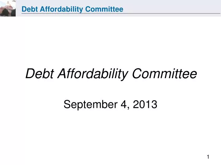 debt affordability committee september 4 2013