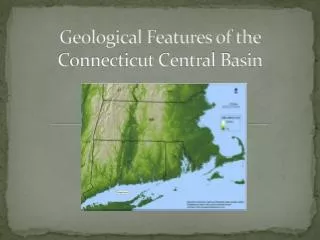 Geological Features of the Connecticut Central Basin