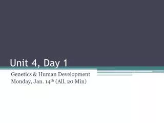 unit 4 day 1
