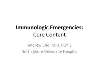Immunologic Emergencies: Core Content