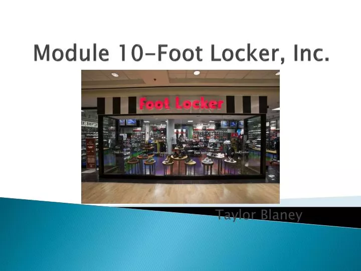 module 10 foot locker inc