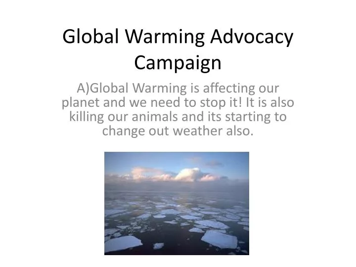 global warming advocacy campaign