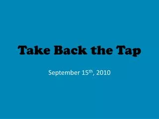 Take Back the Tap