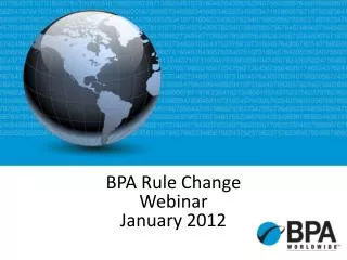 BPA Rule Change Webinar January 2012