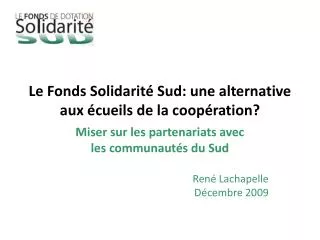 le fonds solidarit sud une alternative aux cueils de la coop ration