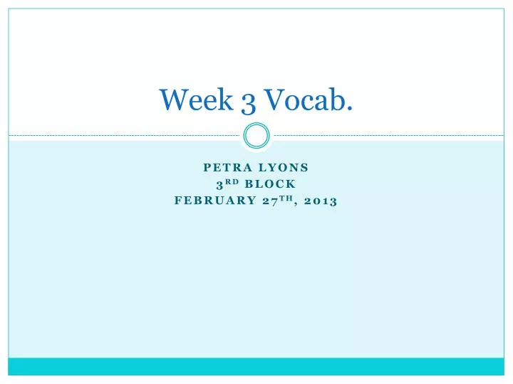 week 3 vocab
