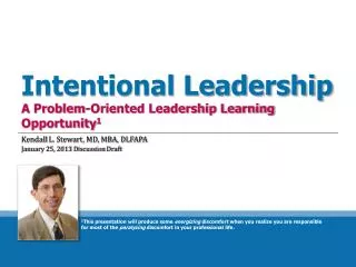 Intentional Leadership A Problem-Oriented Leadership Learning Opportunity 1