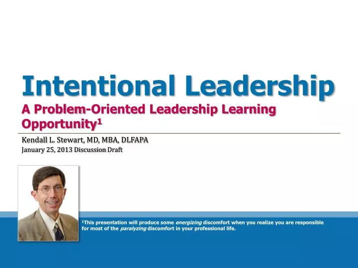 intentional leadership a problem oriented leadership learning opportunity 1