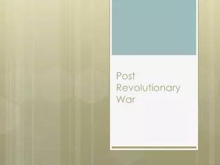 Post Revolutionary War