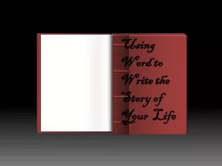 Using Word to Write the Story of Your Life