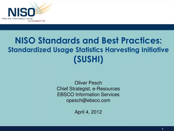 niso standards and best practices standardized usage statistics harvesting initiative sushi